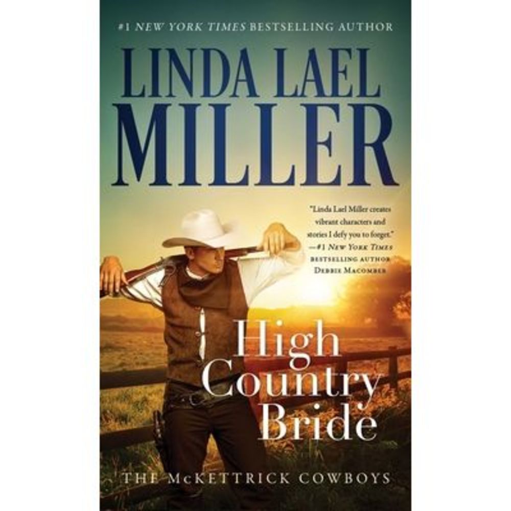 High Country Bride, 1 -- Linda Lael Miller